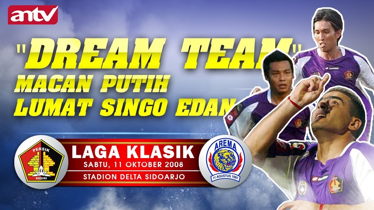 PERSIK KEDIRI VS AREMA MALANG / Laga Klasik 2008-2009