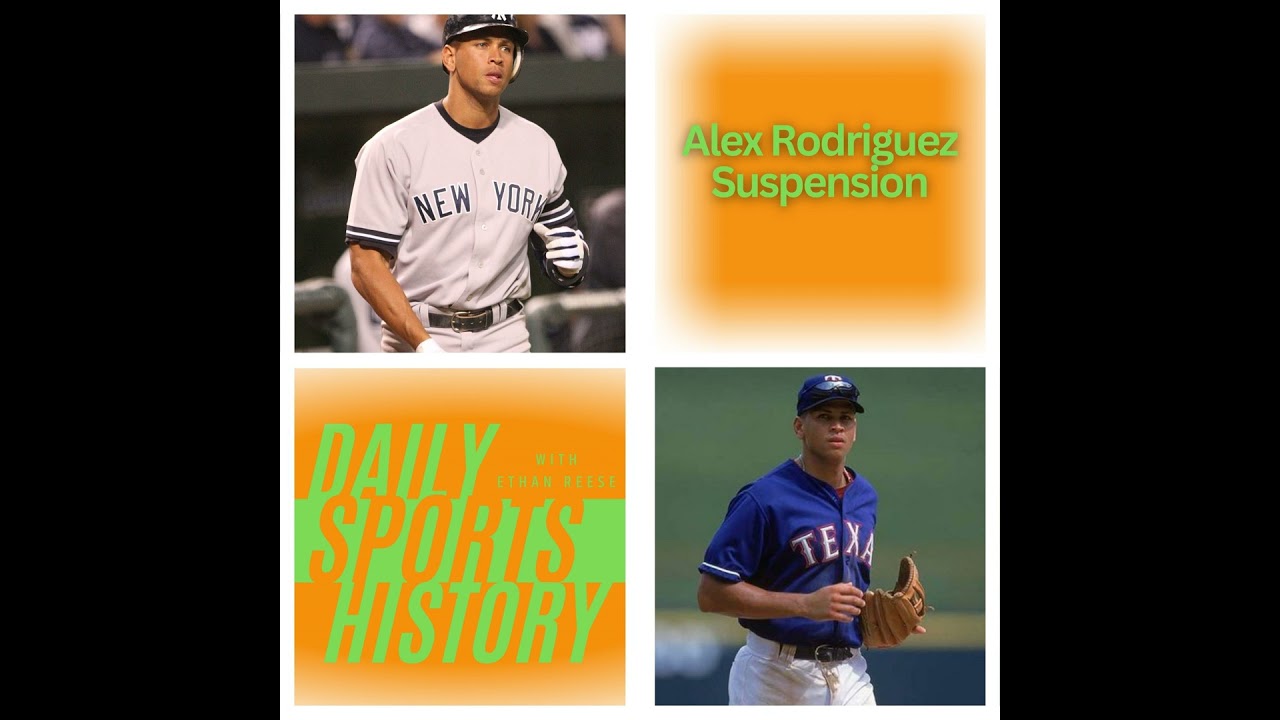 Alex Rodriguez Suspension