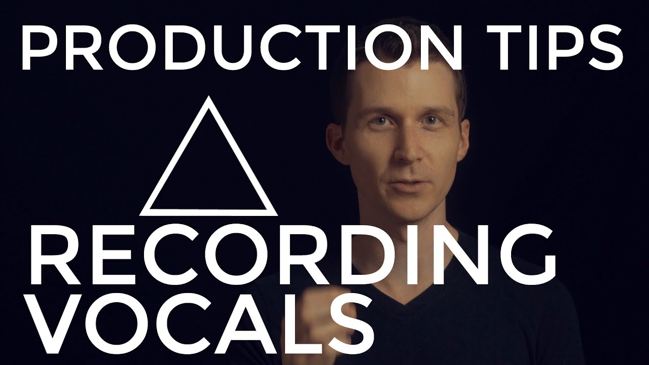 Recording Vocals - EDM Production Tips