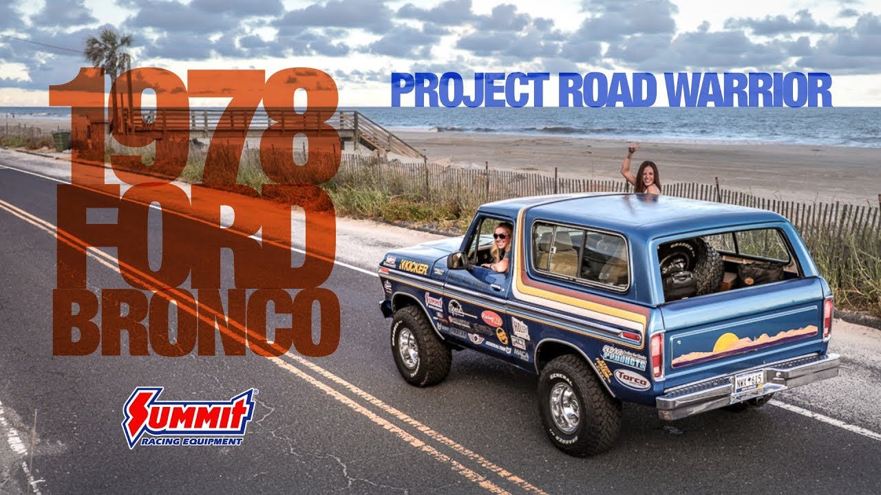 Courtney Barber's 1978 Ford Bronco - Project Road Warrior