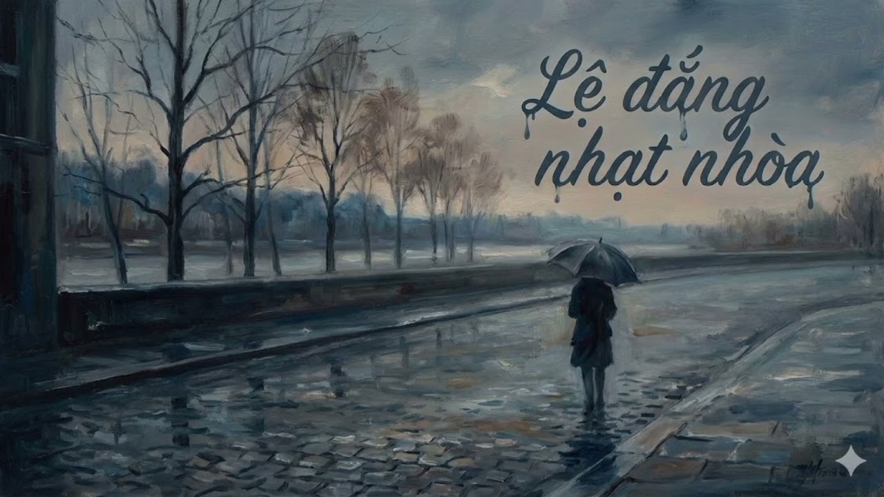 Lệ Đắng Nhạt Nhòa