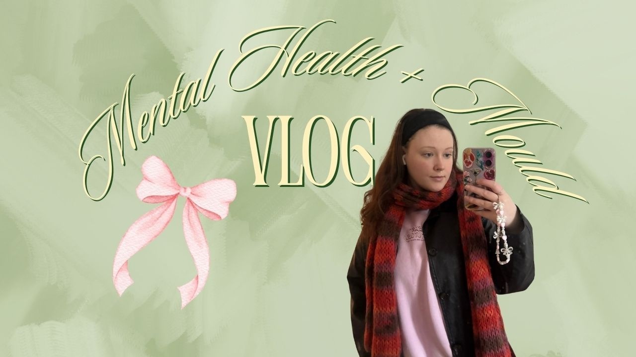 mental health + mould vlog