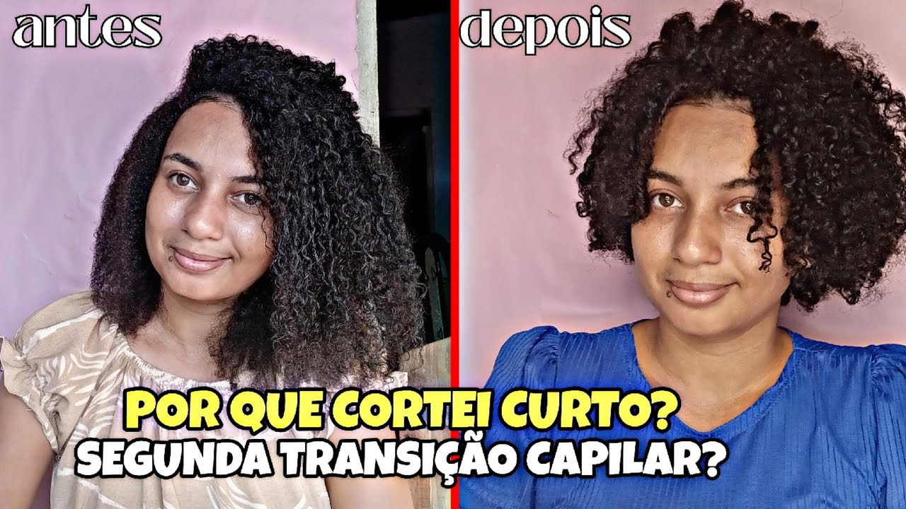 POR QUE TIVE QUE CORTAR ✂️ O CABELO CURTO?SEGUNDA TRANSIÇÃO CAPILAR?