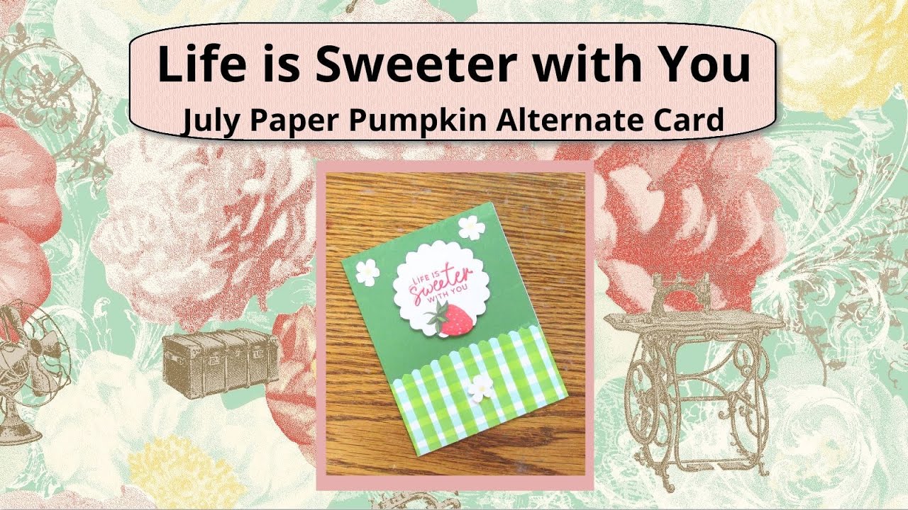 Life is Sweeter with You Card