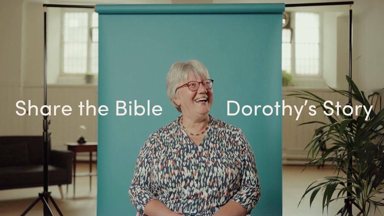 Share the Bible | Dorothy's Story