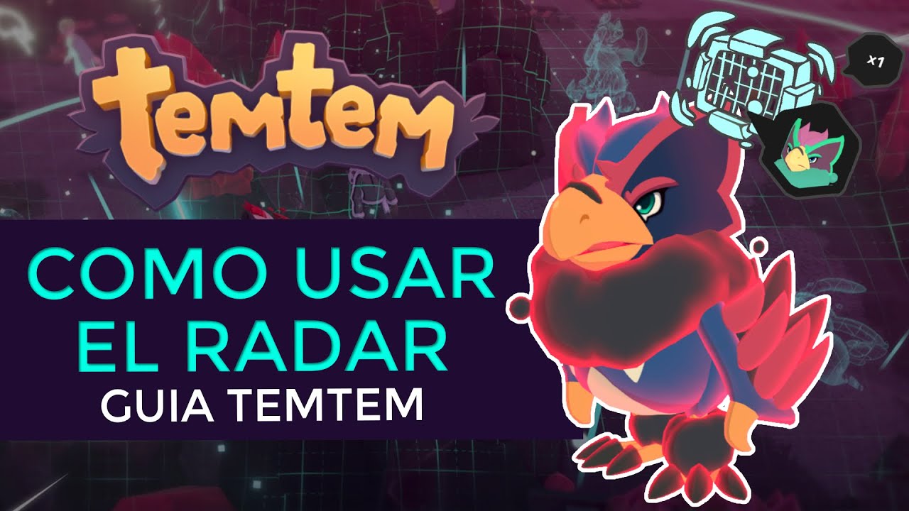 🌴 TEMTEM: Como usar Radar Temtem 🌟 Radar de Lumas temtem 🌟 Radares en temtem