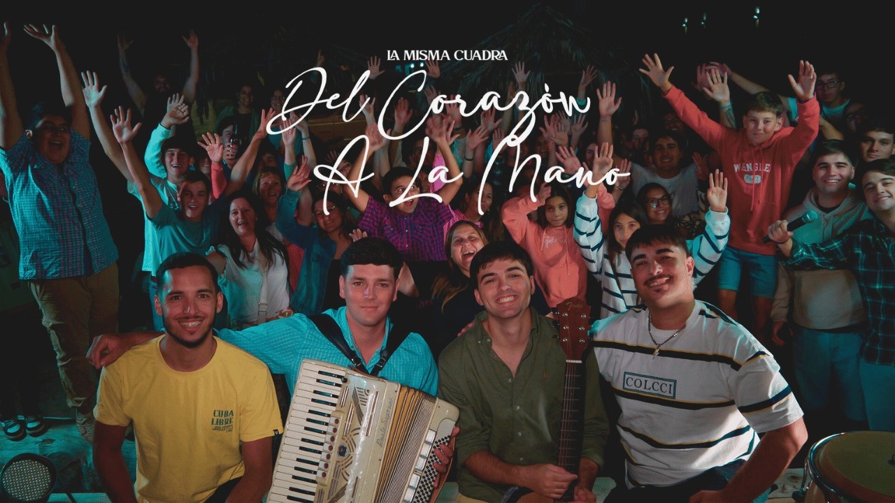 La Misma Cuadra - Del Corazón A La Mano