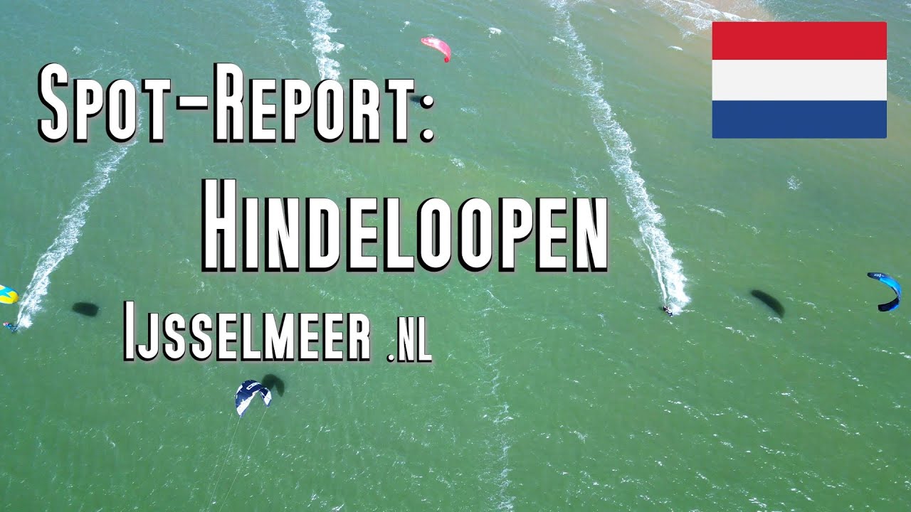 Spot-Report: Hindeloopen / Ijsselmeer / Niederlande / Kitesurfen & Windsurfen. Kiteschule Info