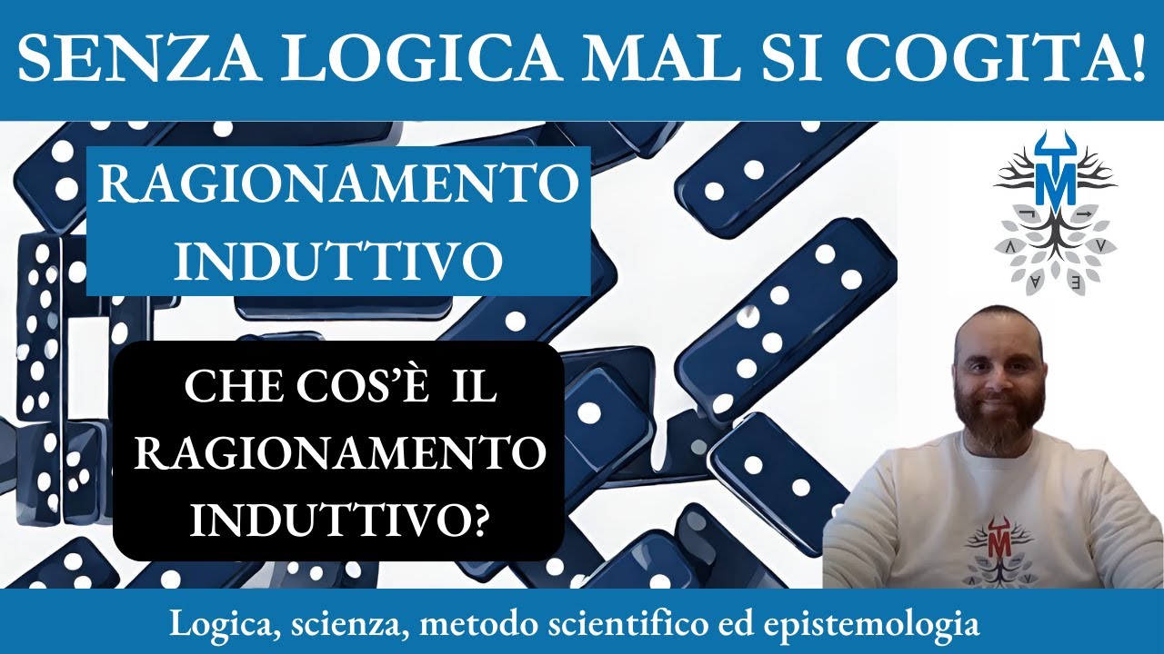 7. Ragionamento induttivo - Scienza, filosofia e metodo scientifico - Michele Totta