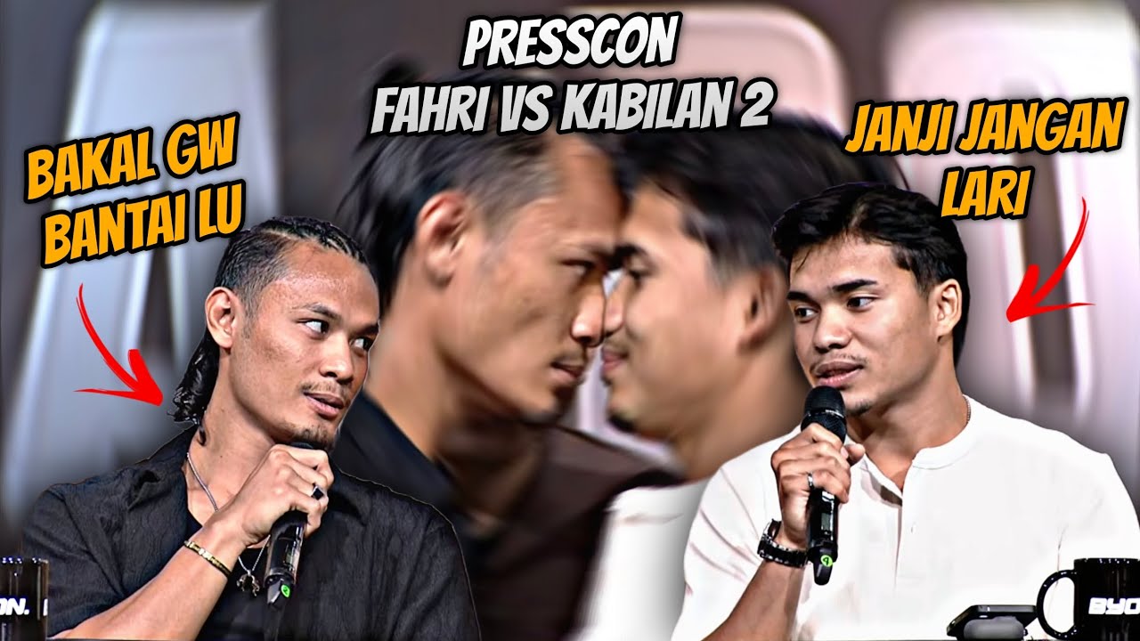PANAS 🔥 PRESSCON FAHRI VS KABILAN 2
