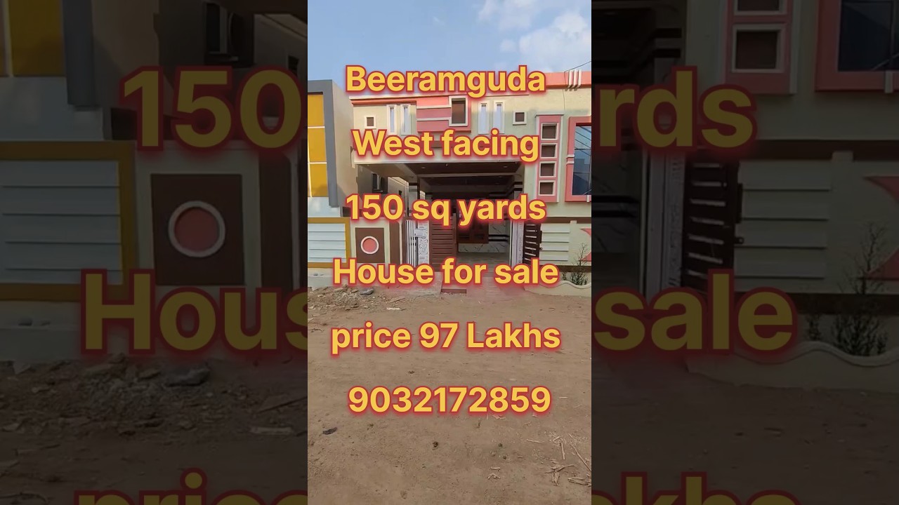 Beeramguda Resale House for sale west facing 150 sq yards price 97 lakhs negotiable Hyderabad