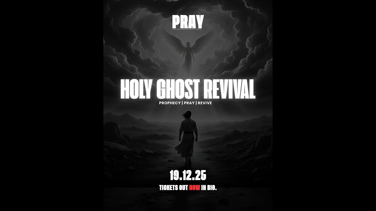 HOLY GHOST REVIVAL 19.12.25 | PRAY MOVEMENT GLOBAL
