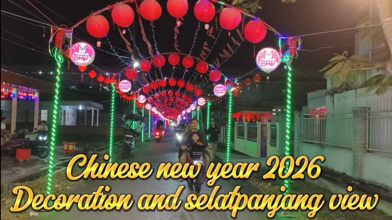 CNY 2026 DECORATION AND ROUNDING SELATPANJANG