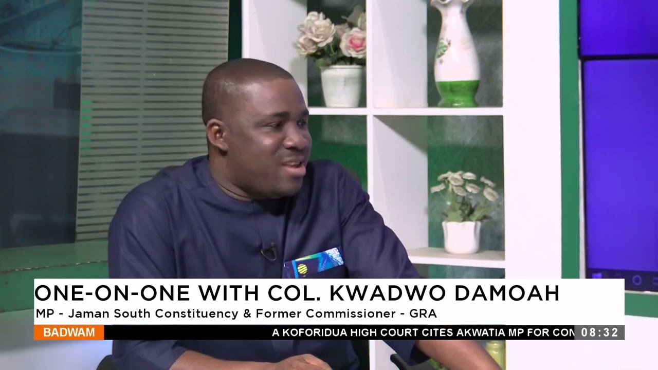 Exclusive interview with Col. Kwadwo Damoah - MP for Jaman South Constituency - Mpensenpensenmu