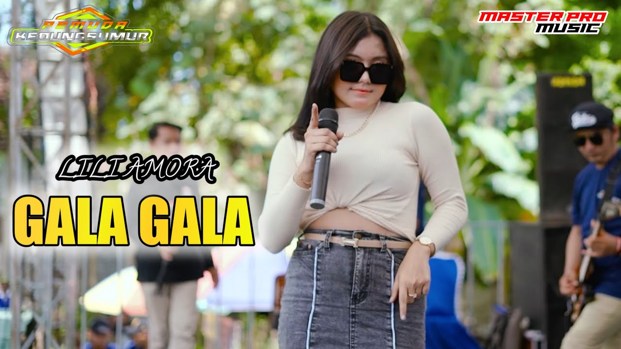 GALA GALA - Lili Amora || Live Pemuda Kedungsumur Feat Master Pro Music