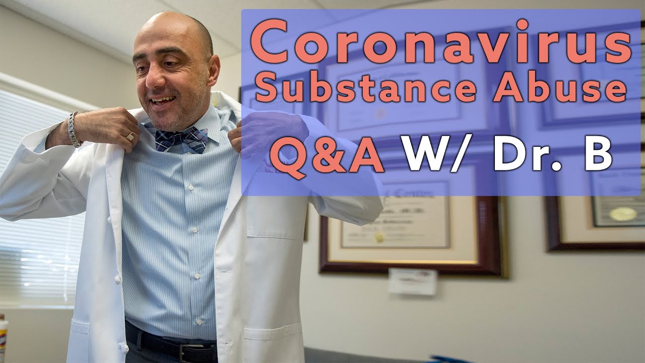 Coronavirus and Substance Abuse Q&A