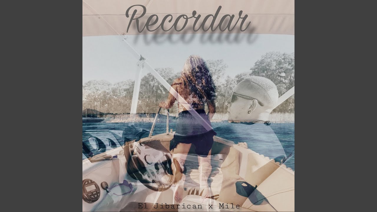 Recordar (feat. Mile)