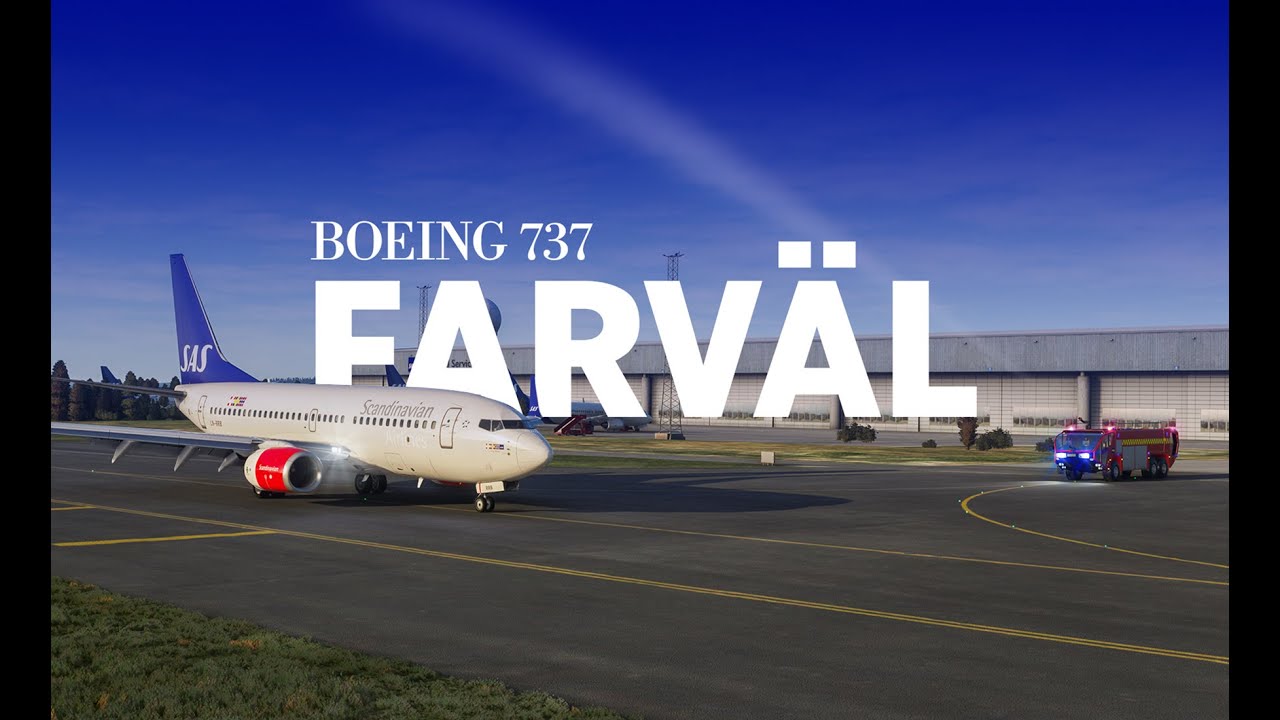 vSAS Boeing 737 Farewell (Farväl)