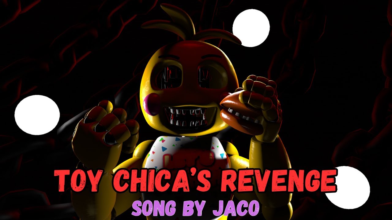 {SFM} Toy Chica's Revenge / FNAF song animation / Jaco