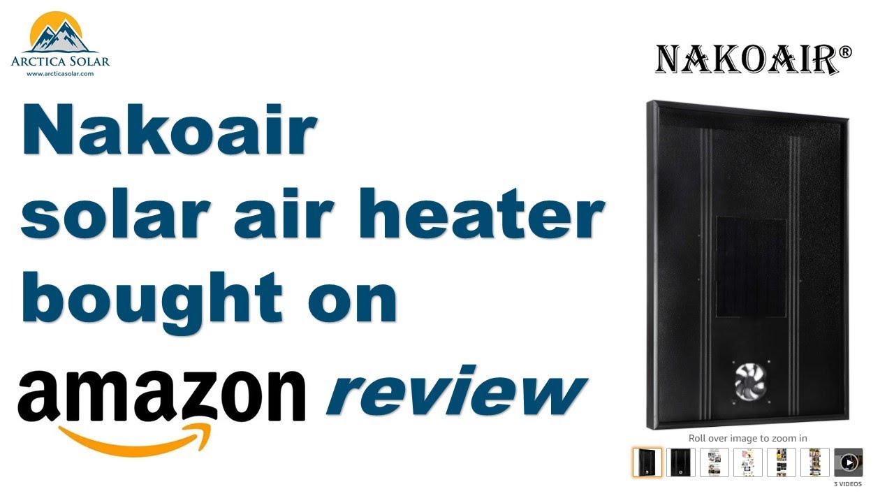 Nakoair Solar Air Heater Review - Bought on Amazon