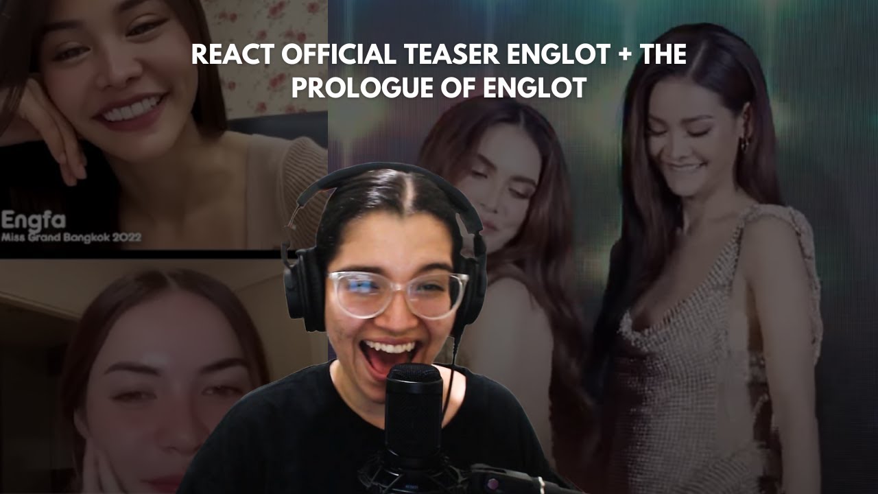 [REACT] Show Me Love (Teaser Official) + [REACT] Prologue of Englot  #ShowmeloveTheSeries
