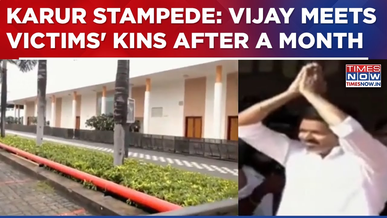 Karur Stampede: Vijay Meets Victims' Kins At Mahabalipuram Resort, Assures Support & Solidarity