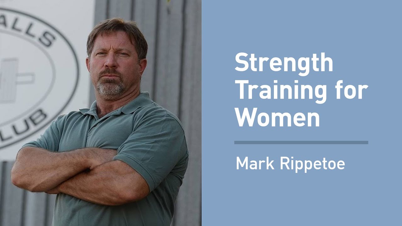 Mark Rippetoe on How and Why (and How!) Women Should Train Differently than Men
