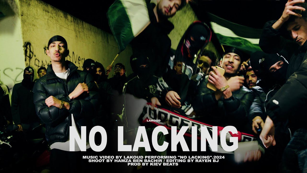 Lakoud X Kiev - No Lacking (Official Music Video)