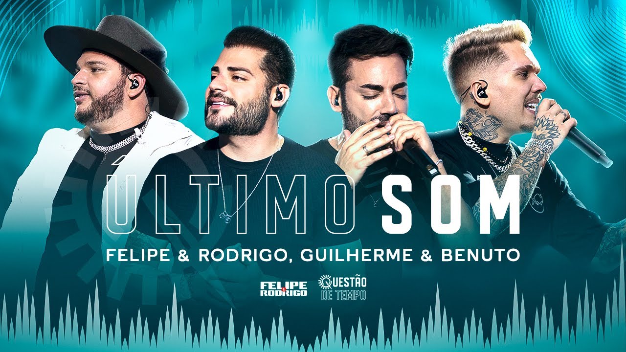 Felipe & Rodrigo, @GuilhermeeBenuto - &Uacute;ltimo Som (Ao Vivo Em Goi&acirc;nia) #Quest&atilde;oDeTempo