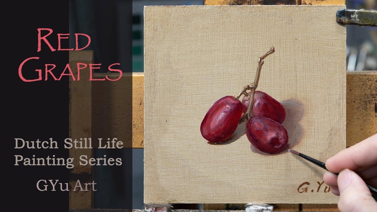 Red Grape Oil Painting from Start to Finish, Painting therapy, Dutch Still Life Painting Study 3