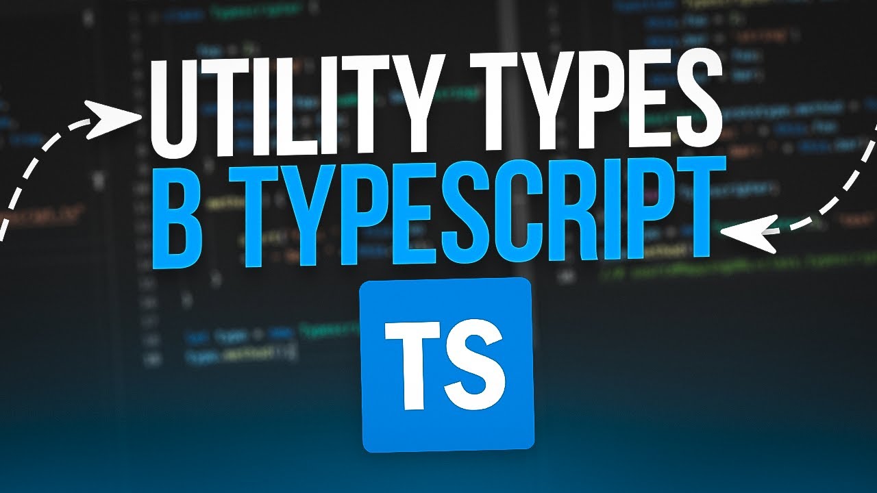 Разбираем все utility types в TypeScript