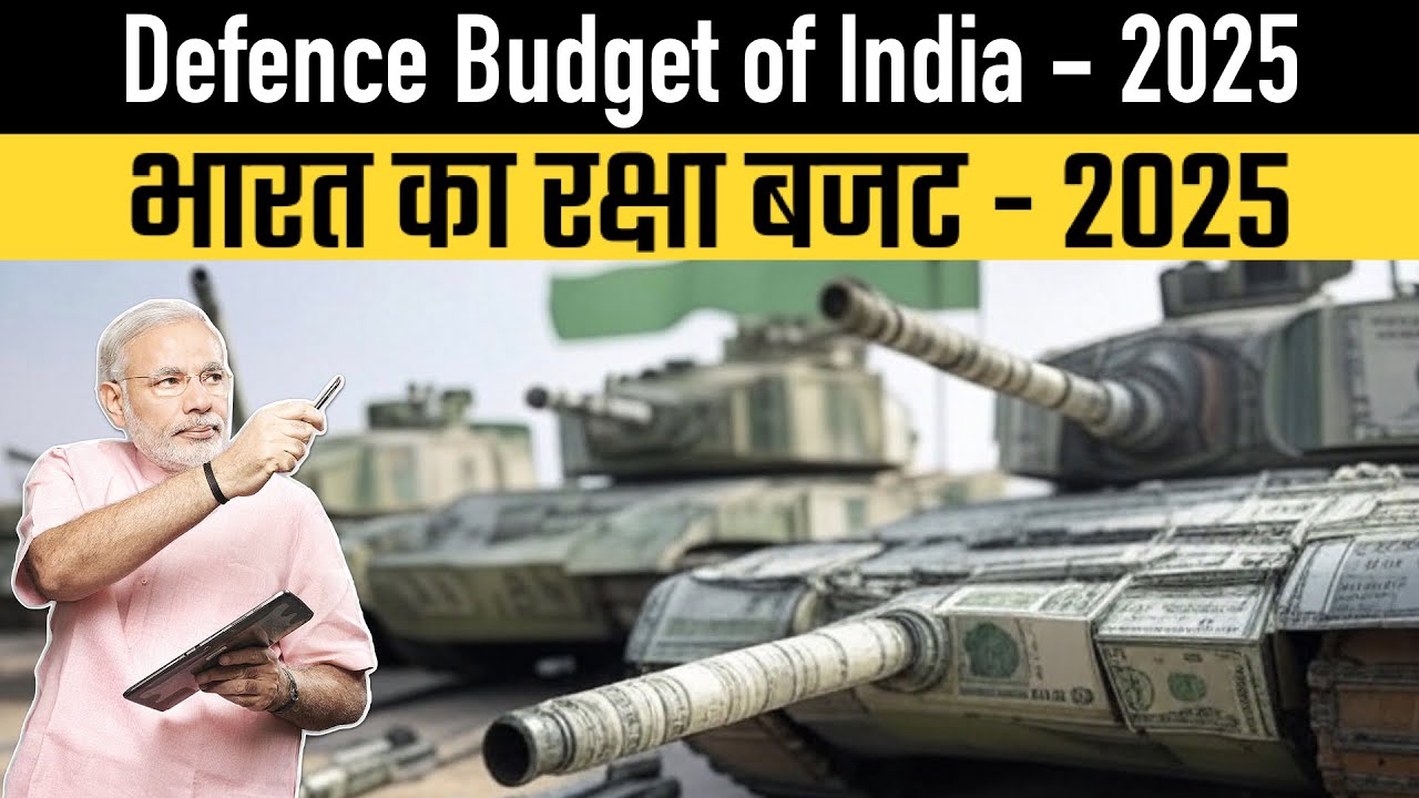 Defence Budget of India - 2025