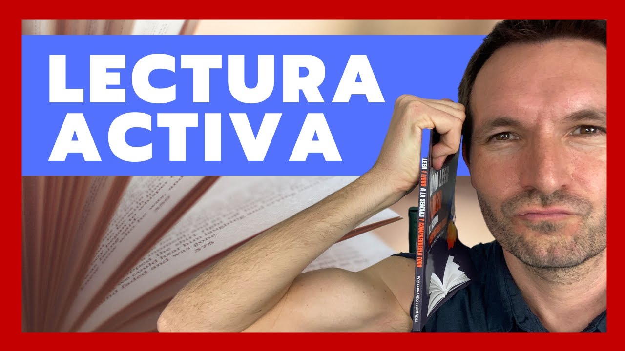 LECTURA ACTIVA 👉 Cómo Concentrarse Más para Leer, Comprender y Retener Mejor - Técnica Infalible 💪