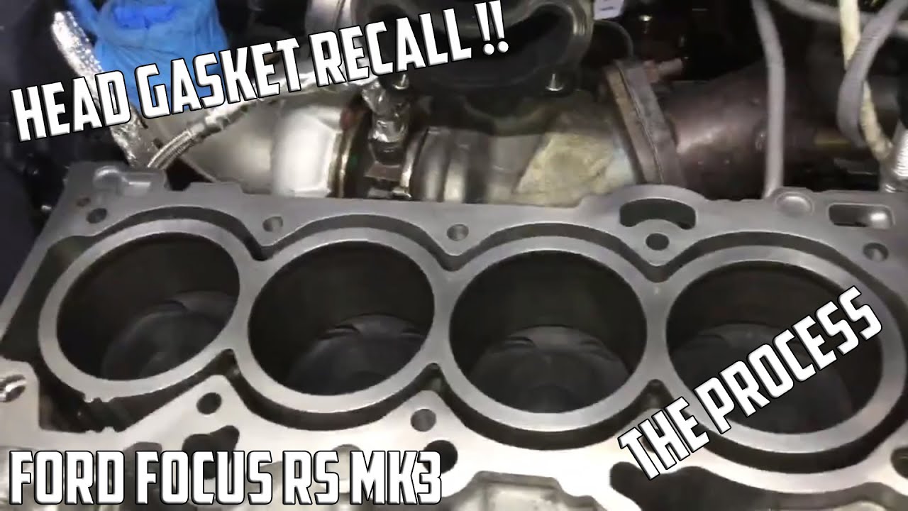 Head Gasket Recall- Ford Focus Mk3 RS Step By Step Process