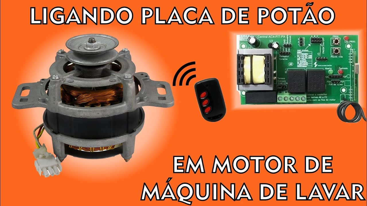 USANDO PLACA ELETRÔNICA DE PORTÃO EM MOTOR DE MÁQUINA DE LAVAR