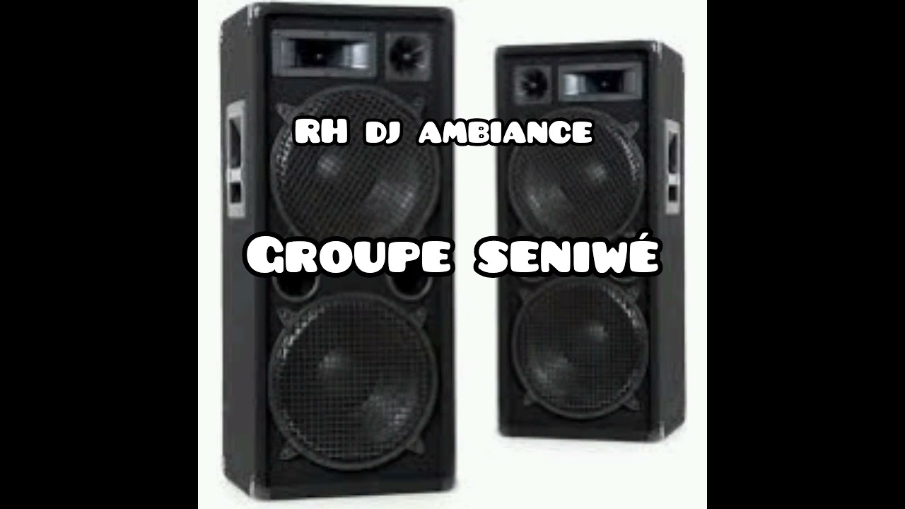 groupe seniwé RH DJ ambiance 2024