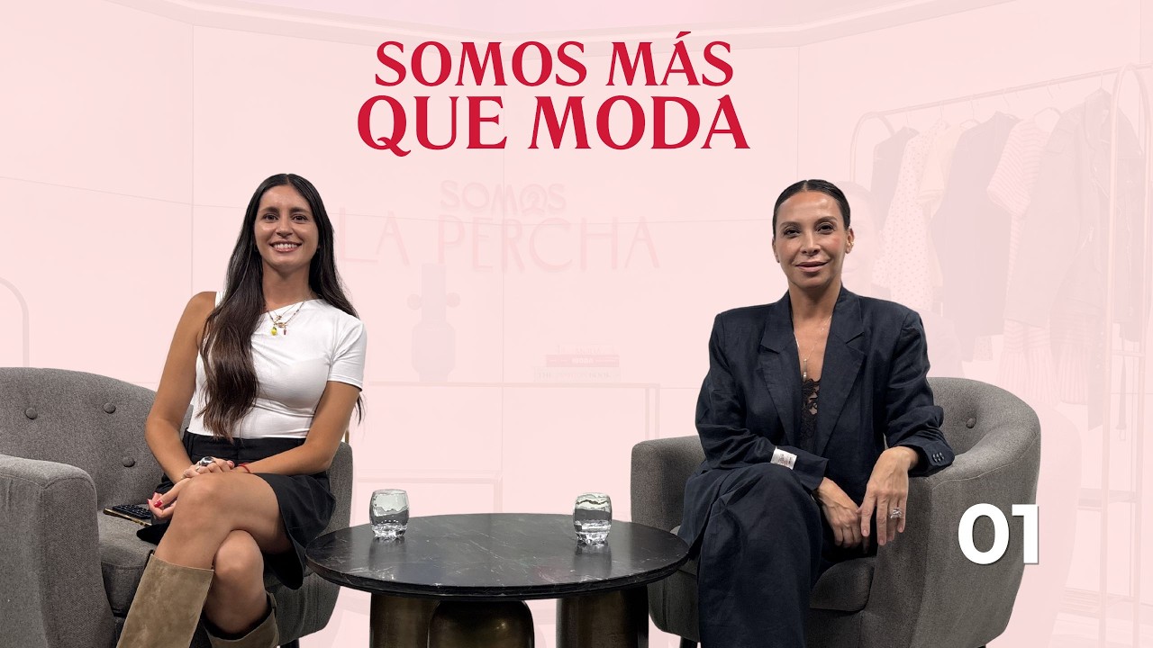 Somos Más Que Moda Vodcast | cap 01