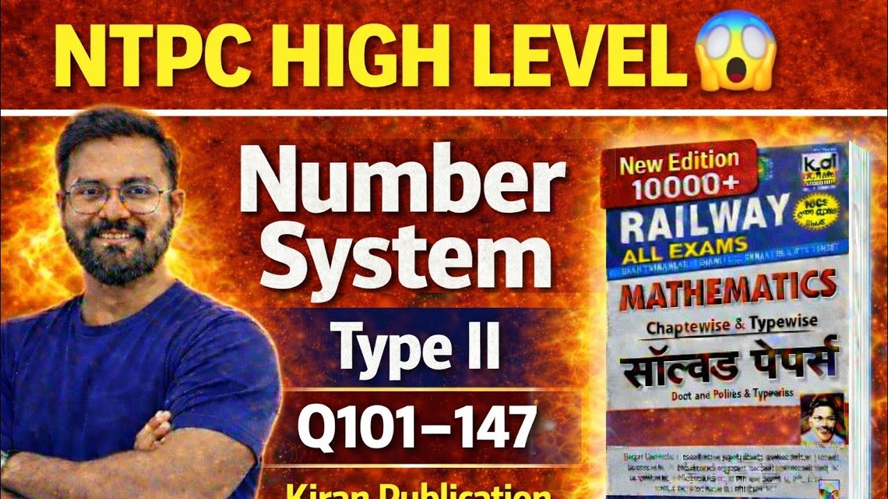 Kiran Publication Number System Type II   Q 101–147   NTPC High Level Questions