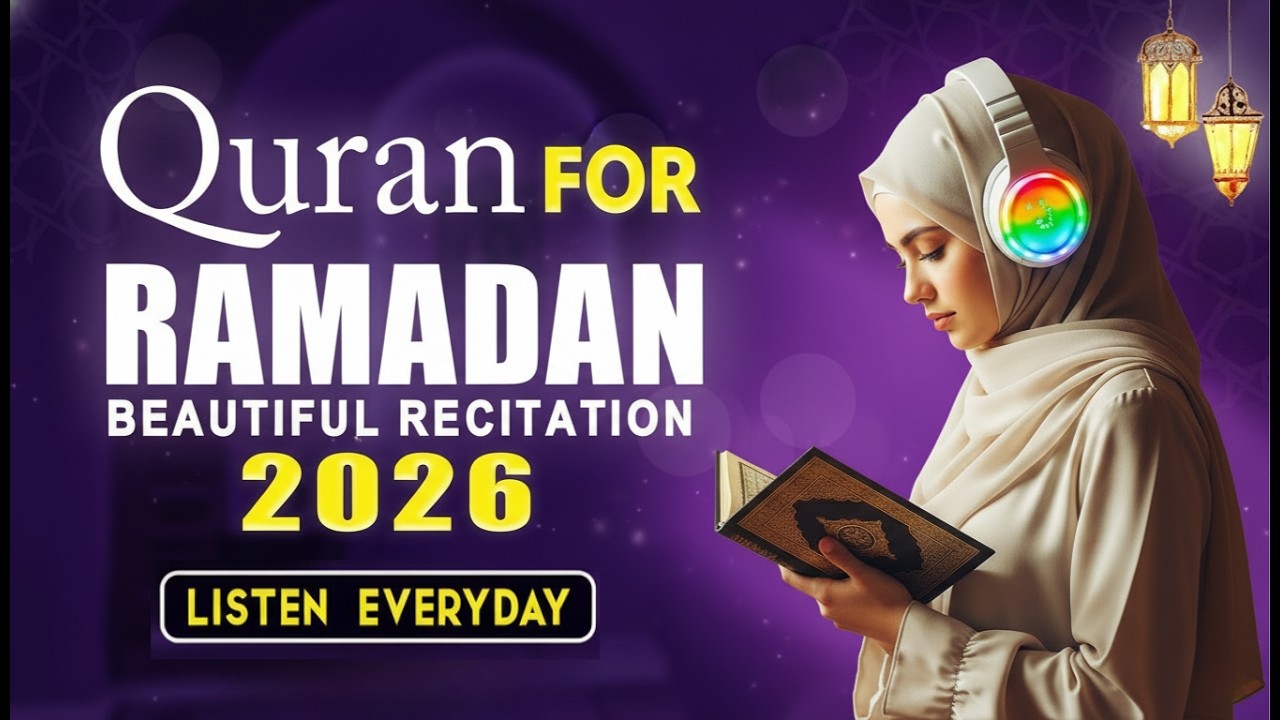 Quran For Ramadan 2026 | Recitation for Peace of Heart | Beautiful Quran Recitation For Ramadan 2026