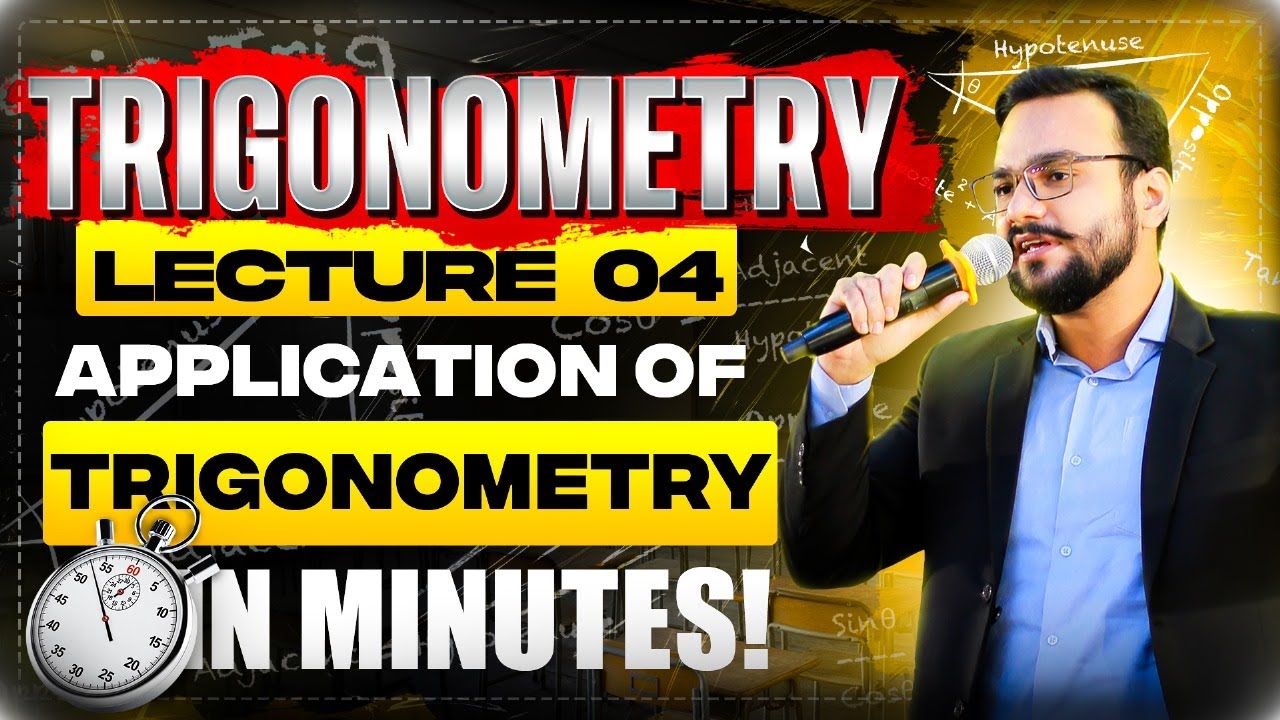 Trigonometry | Application Of Trigonometry | Triangle | Lecture 04 | NET, ECAT, BCAT, SAT, NTS