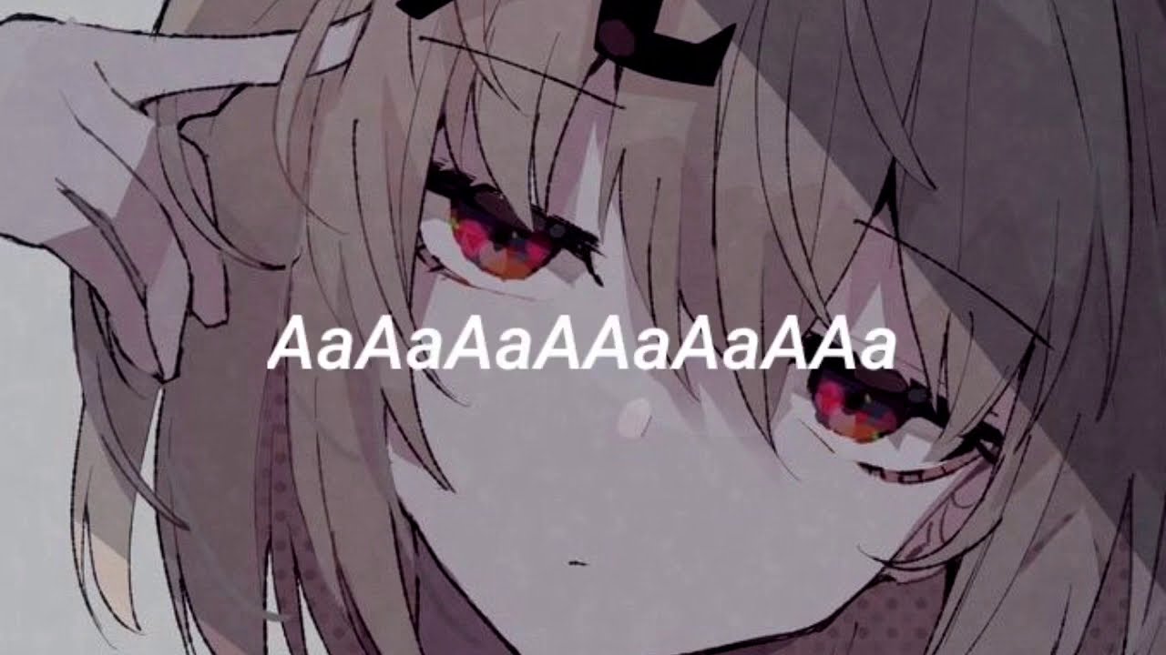 AaAaAaAAaAaAAa — nashimoto-p (romaji lyrics)