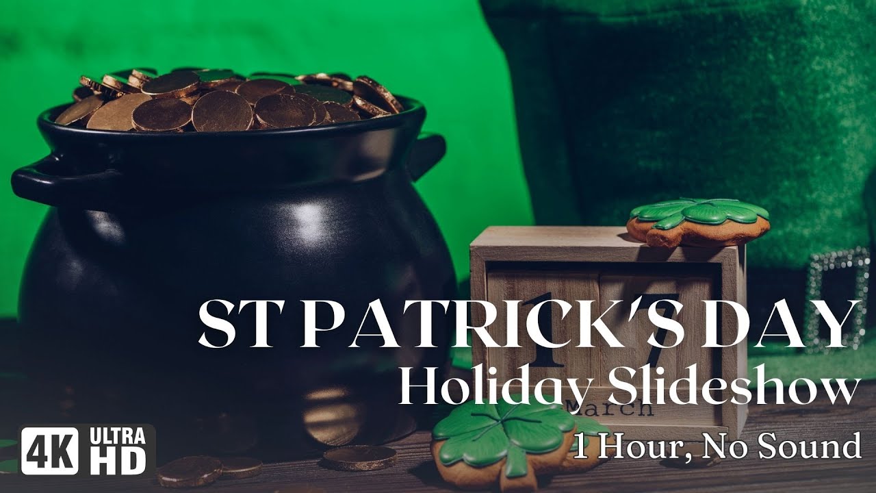 4K St. Patrick's Day Screensaver | Festive St. Patrick's Day Wallpaper Slideshow |  1 Hour, No Music