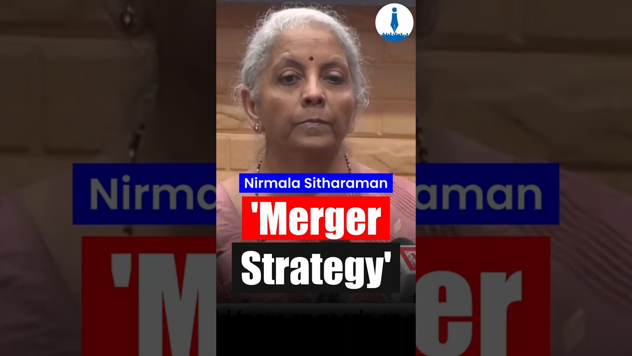 Govt to Study Banking Structure Before Any Merger Move