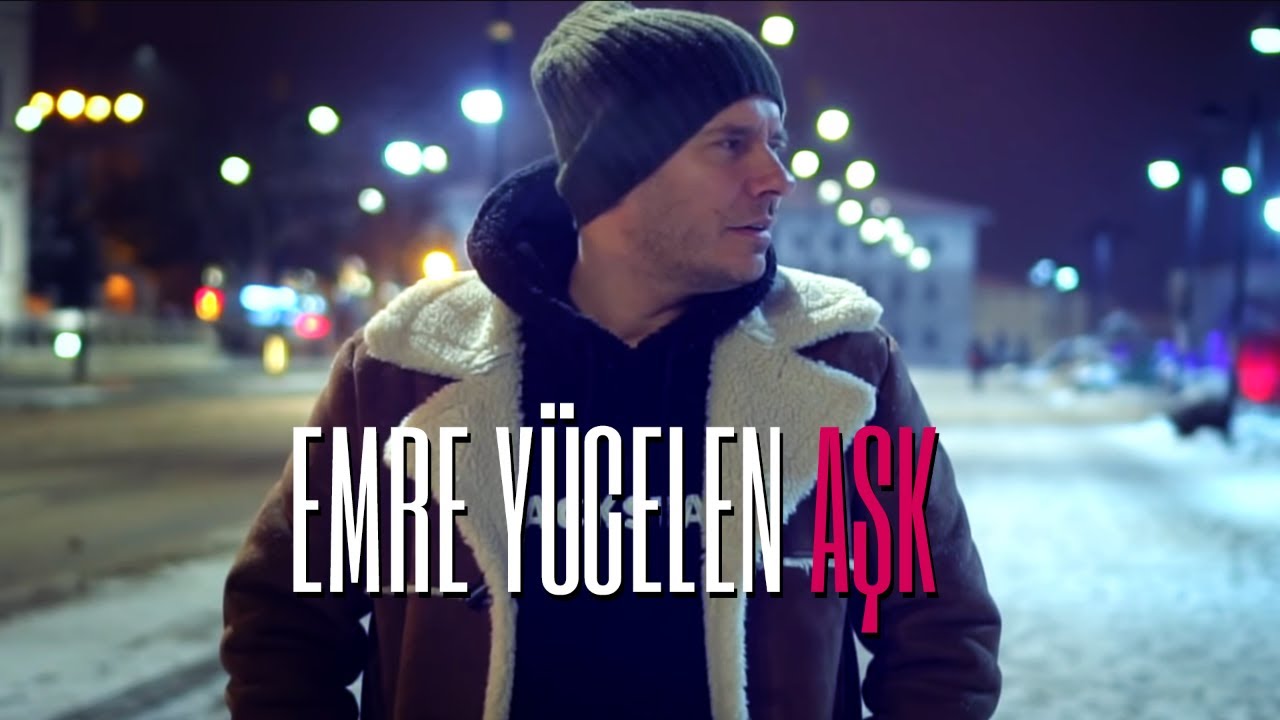 Emre Yücelen - Aşk (Official Video)