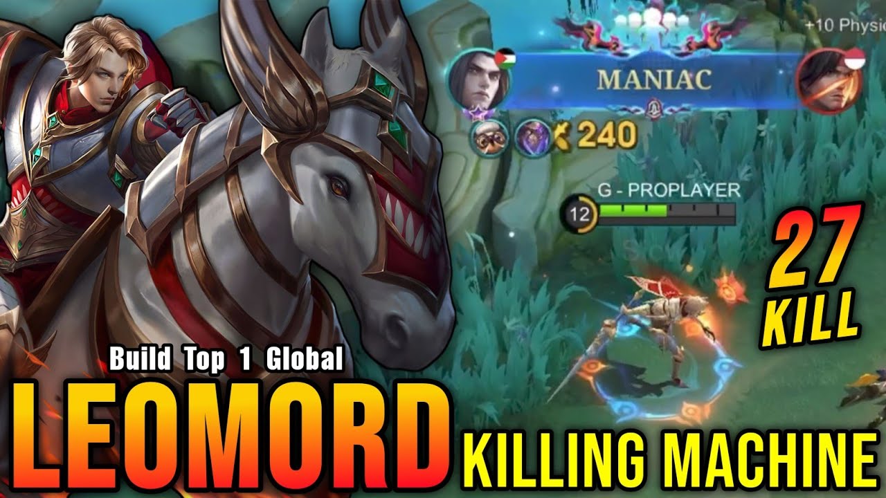 27 Kills + MANIAC!! Killing Machine Leomord MVP 16.0 Points!! - Build Top 1 Global Leomord ~ MLBB