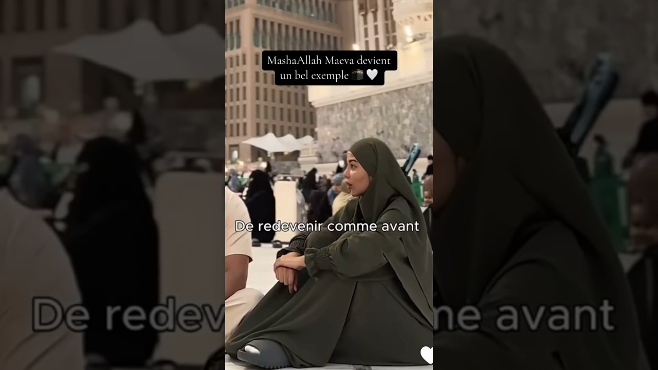 MAEVA GHENNAM au P&Egrave;LERINAGE &agrave; LA MECQUE 🕋 🕌 #maevaghennam #islam #mecque #pelerinage #ramadan