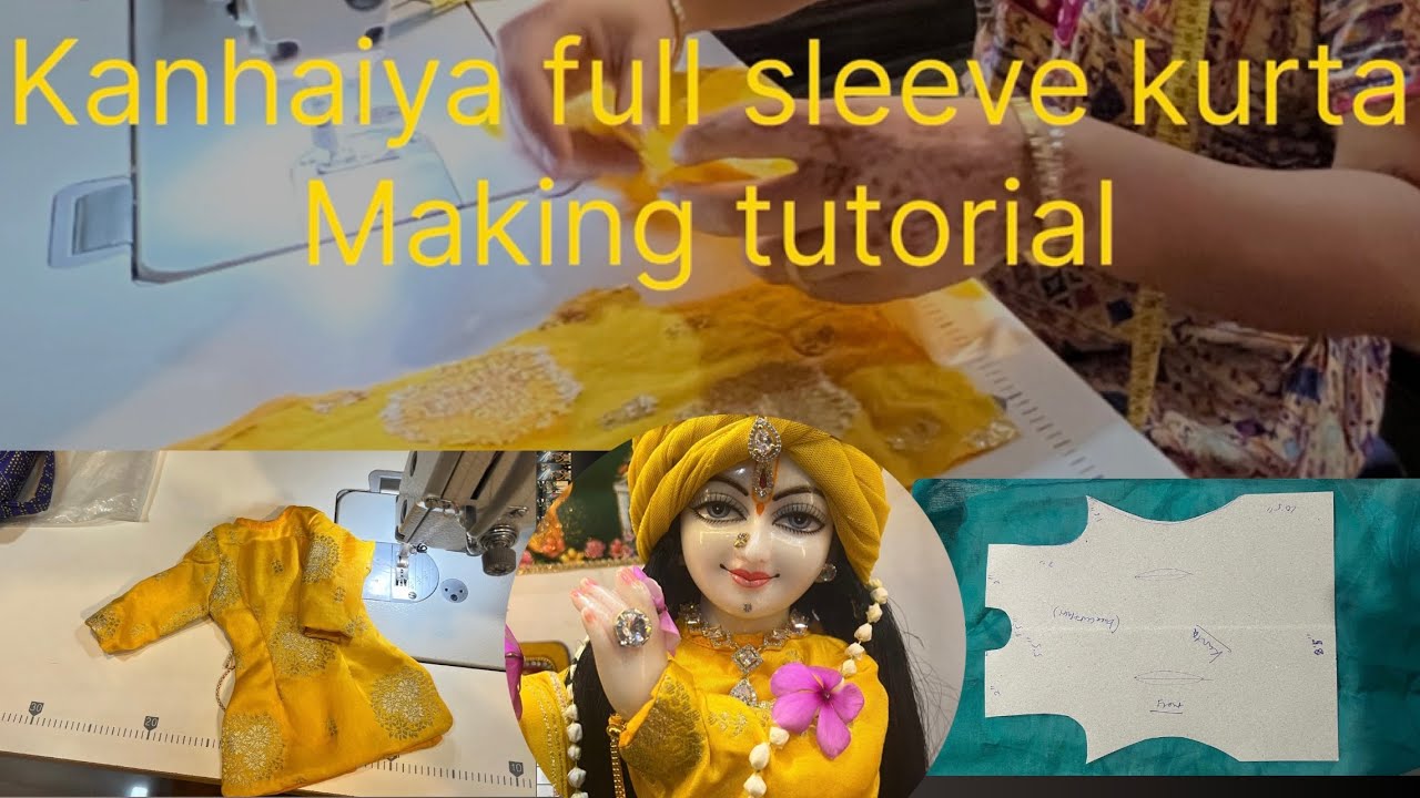 Krishna full sleeve kurta making tutorial | कन्हैया की पूरी बाजू के कुर्ते की विधि | part-1