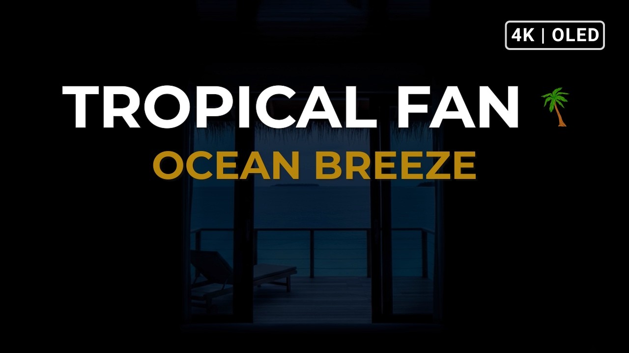 Tropical Night Fan 🌴 OLED Black Screen Ceiling Fan Sound (10 Hours Maldives Sleep)