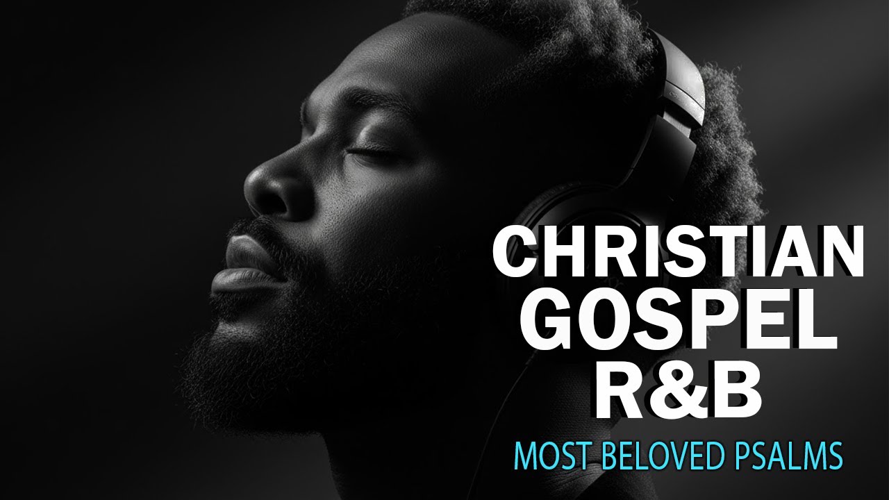 Christian Soulful R&B | Peaceful Music for Prayer & Relax