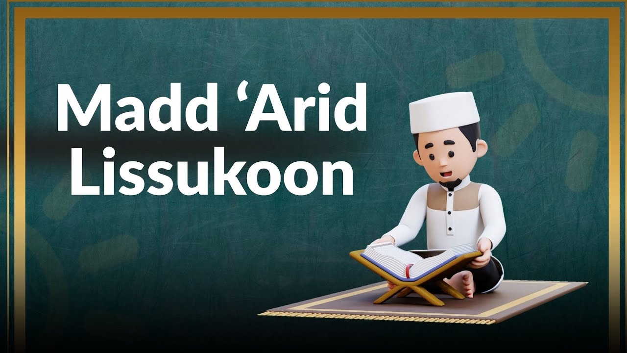 Madd &lsquo;Arid Lissukoon | Types of Madd in Quran Explained in 2 Minutes